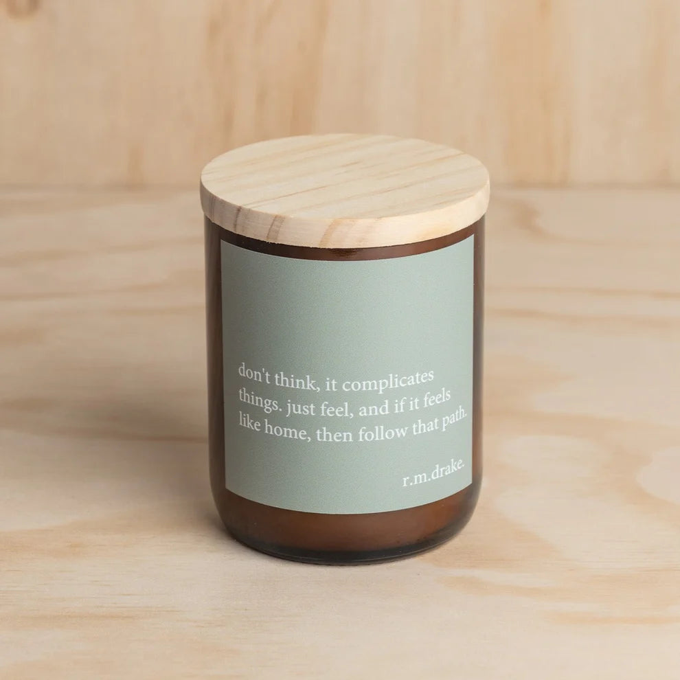 Don't Think, Just Feel Quote Candle