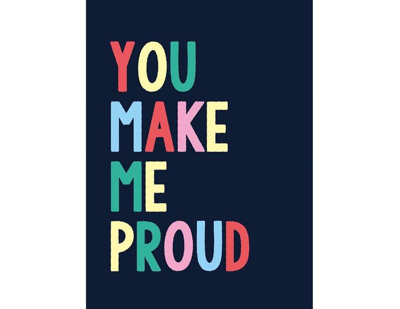 You Make Me Proud