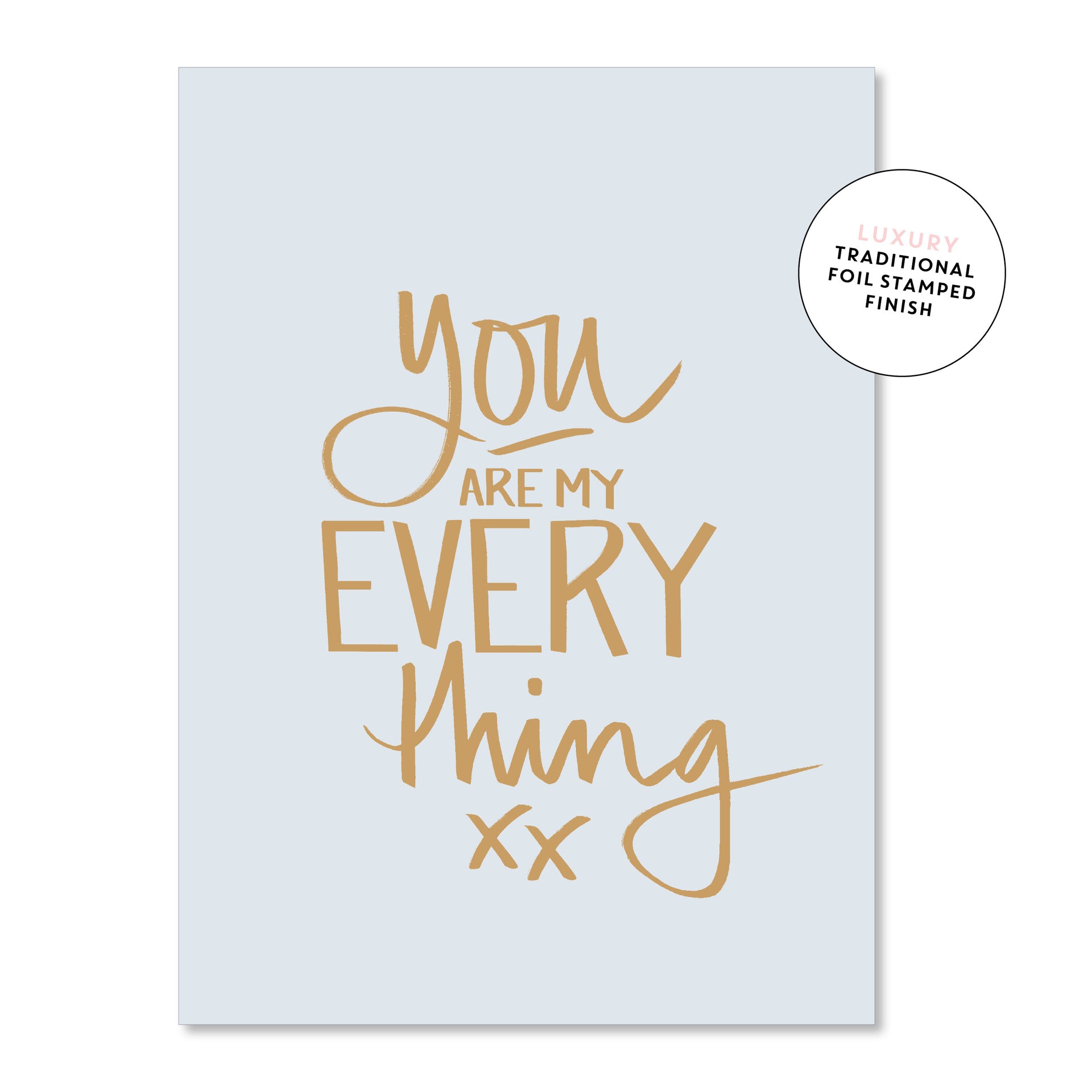 MY EVERYTHING CARD